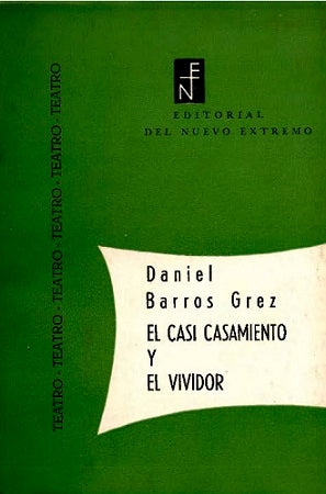 El casi casamiento y El vividor