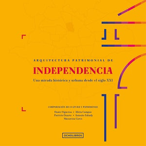 Arquitectura patrimonial de independencia