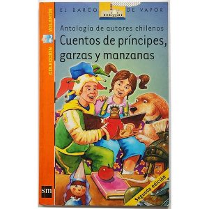 Cuentos de Príncipes Garzas y Manzanas – Antología de autores chilenos