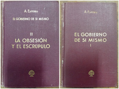 El gobierno de sí mismo – Tomos I y II