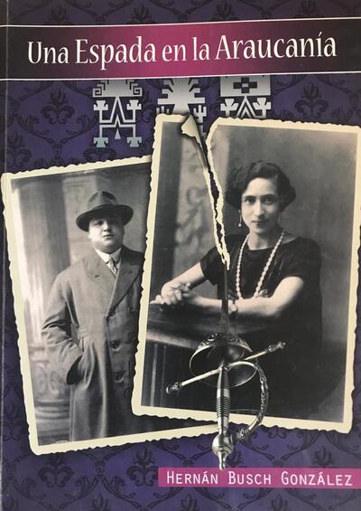 Una espada en la Araucanía