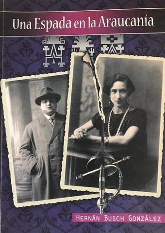 Una espada en la Araucanía