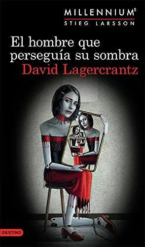 El hombre que perseguÃ­a su sombra