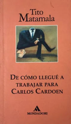 De Como Llegue a Trabajar Para Carlos Cardoen