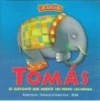 Tomas, el elefante que quería ser perro salchicha