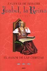 Isabel, la Reina: El sabor de las cerezas