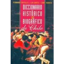 Diccionario histórico y biográfico de Chile