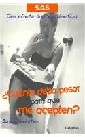 Cuanto Debo Pesar Para Que Me Acepten?