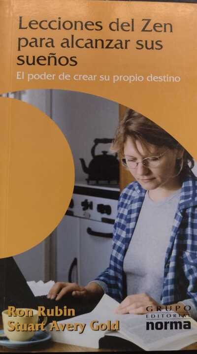 Lecciones del Zen para alcanzar sus sueños