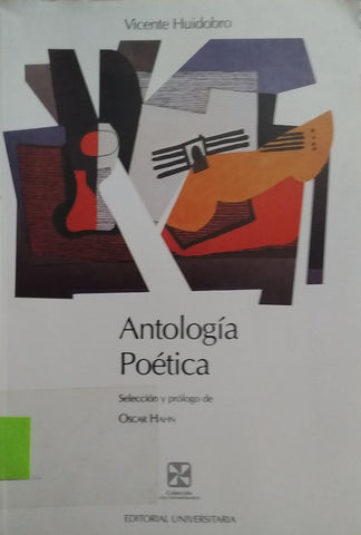 Antología Poética - Vicente Huidobro