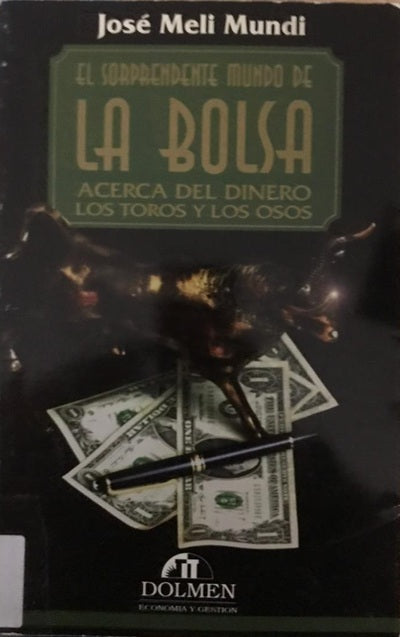 El Sorprendente Mundo De La Bolsa