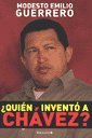 Quien Invento a Chavez?
