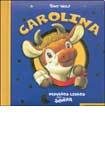 Carolina / Pequeños Libros Para Soñar