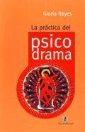 LA PRACTICA DEL PSICODRAMA