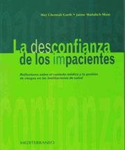 La Desconfianza de Los Impacientes