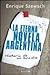 La Eterna Novela Argentina