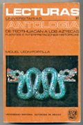 De Teotihuacan a los aztecas: Antologia de fuentes e interpretaciones historicas