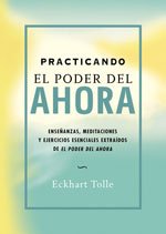 Practicando El Poder Del Ahora