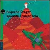 Pequeño Dragón aprende a viajar solo
