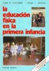 La Educacion Fisica En La Primera Infancia