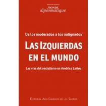 Las izquierdas en el mundo: De los moderados a los indignados