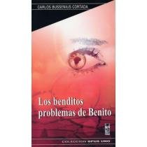 Los Benditos problemas de Benito