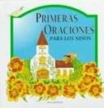 Primeras Oraciones Para Los Ninos