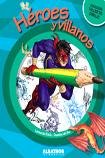 Heroes y villanos