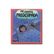 Me Siento Preocupada