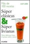 Superclasicas y Superlivianas