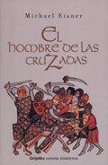 El Hombre De Las Cruzadas