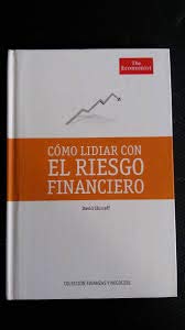 Cómo Lidiar Con El Riesgo Financiero