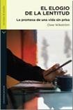 El elogio de la lentitud