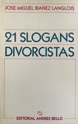 21 Slogans Divorcistas