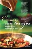 Comer Con Los Ojos
