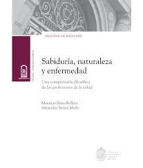Sabiduría, naturaleza y enfermedad