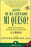 ¿Quién se ha llevado mi queso?