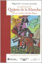 Las aventuras de Don Quijote de la Mancha y de su escudero Sancho Panza
