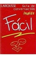 Guia de conversacion Ingles facil/ Easy English Conversation Guide