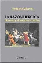 La razón heroica