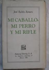 Mi caballo, mi perro y mi rifle