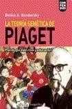La teoría genética de Piaget (Spanish Edition)
