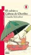 El Sultan Y Cabeza De Chorlito