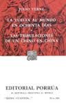 La vuelta al mundo en ochenta dias. Las tribulaciones de un chino en China