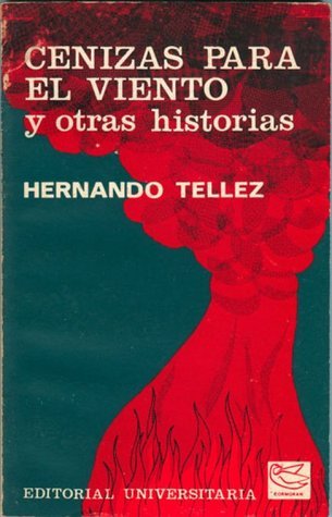 Cenizas para el viento y otras historias