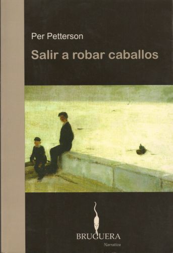 Salir a robar caballos