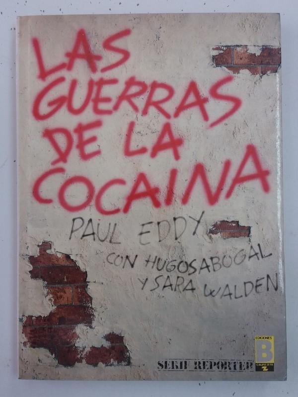 Las guerras de la cocaína