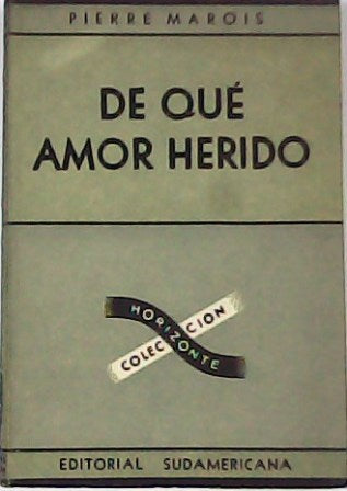 De qué amor herido