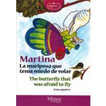 Martina la Mariposa que tenia miedo de volar