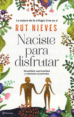 Naciste Para Disfrutar